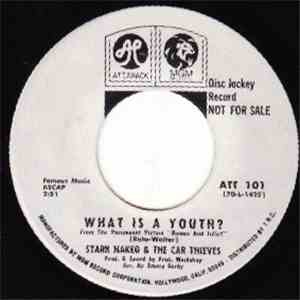 Stark Naked And The Car Thieves - Mixed Emotions / What Is A Youth?
