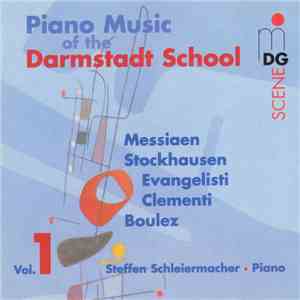 Steffen Schleiermacher - Piano Music Of The Darmstadt School Vol. 1
