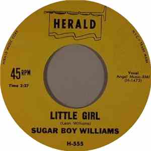 Sugar Boy Williams - Little Girl / Five Long Years