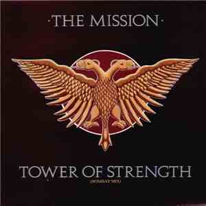 The Mission - Tower Of Strength (Bombay Mix)