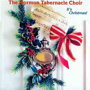 The Mormon Tabernacle Choir - It's Christmas