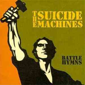 The Suicide Machines - Battle Hymns