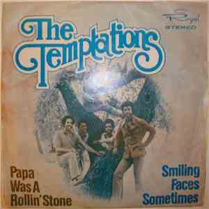 The Temptations - Papa Was A Rollin' Stone / Smiling Faces Sometimes