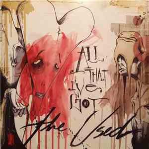 The Used - All That I've Got