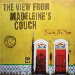 The View From Madeleine's Couch - Casa Da Boa Vida