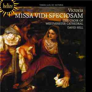 Tomás Luis de Victoria : Choir Of Westminster Cathedral, David Hill - Missa ...