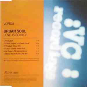 Urban Soul - Love Is So Nice