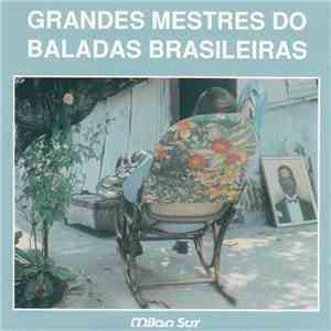 Various - Grandes Mestres Do Baladas Brasileiras
