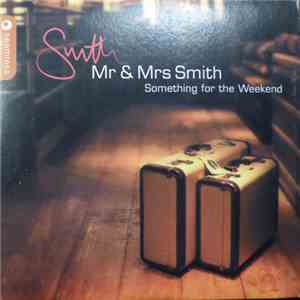 Various - Mr & Mrs Smith: Something For The Weekend