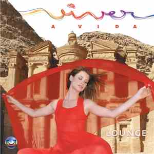 Various - Viver A Vida - Lounge
