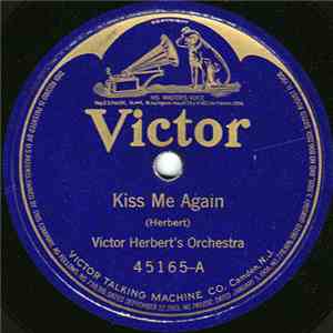Victor Herbert's Orchestra - Kiss Me Again / Humoresque