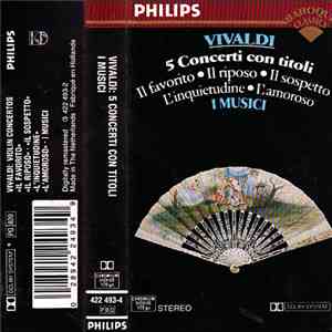 Vivaldi, I Musici - 5 Concerti Con Titoli