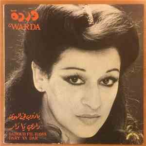 وردة = Warda - بادوب في الهوى / داري يا دار = Badoub Fil Hawa / Dary Ya Dar