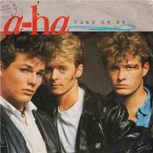 a-ha - Take On Me