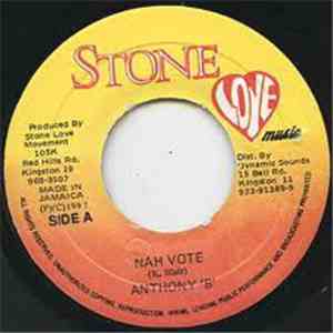 Anthony 'B' - Nah Vote