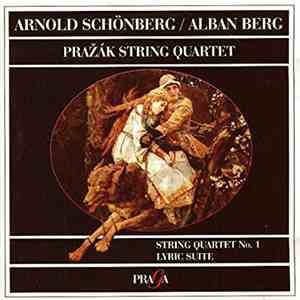 Arnold Schoenberg - Alban Berg - Prazak String Quartet
