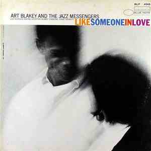 Art Blakey And The Jazz Messengers - Like Someone In Love