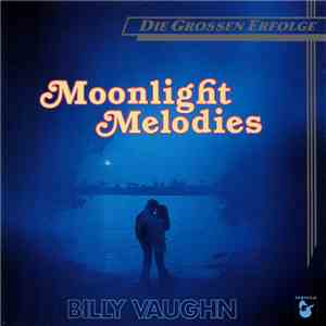 Billy Vaughn - Moonlight Melodies