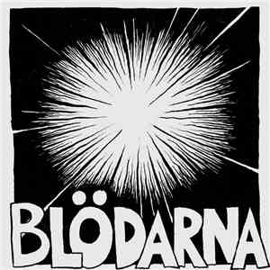 Blödarna - Diggar Ditt Hål