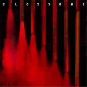 Blossoms - Blow