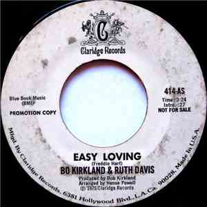 Bo Kirkland & Ruth Davis - Easy Loving / We Got The Recipe