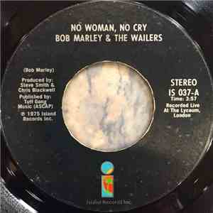 Bob Marley & The Wailers - No Woman, No Cry / Kinky Reggae