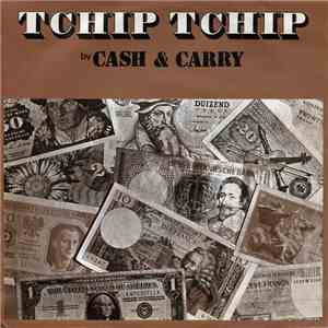 Cash & Carry With Bobby Setter & Co - Tchip Tchip