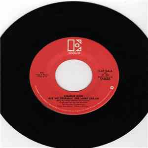 Charlie Rich - Are We Dreamin' The Same Dream