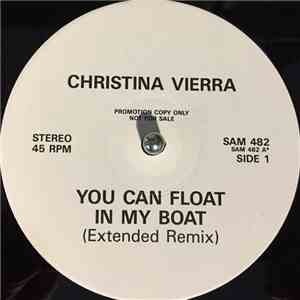 Christina Vierra - You Can Float In My Boat