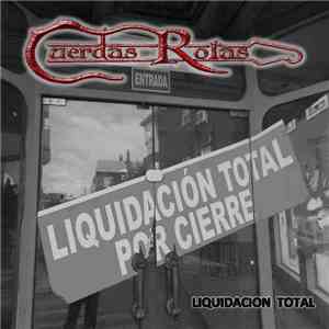 Cuerdas Rotas - Liquidación Total