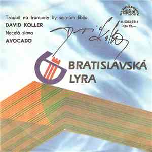 David Koller, Lucie  / Avocado  - Troubit Na Trumpety By Se Nám Líbilo / Ne ...