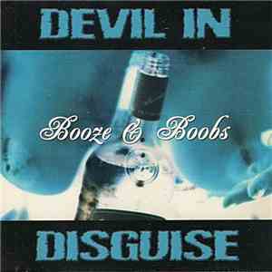 Devil In Disguise - Booze & Boobs