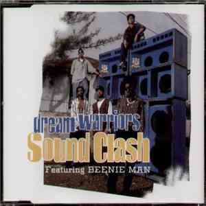 Dream Warriors Featuring Beenie Man - Sound Clash