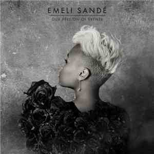 Emeli Sandé - Our Version Of Events