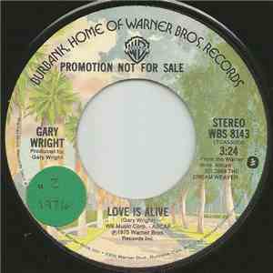 Gary Wright - Love Is Alive