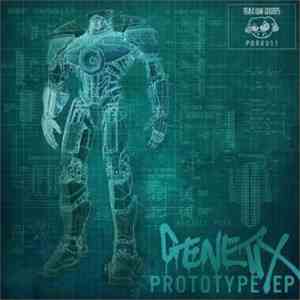 Genetix - Prototype EP