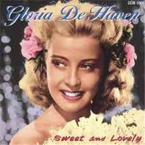 Gloria De Haven - Sweet And Lovely