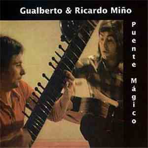 Gualberto & Ricardo Miño - Puente Mágico