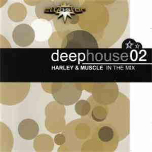 Harley & Muscle - Deep House 02 - Harley & Muscle In The Mix