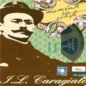 I.L. Caragiale - Momente Și Schițe II