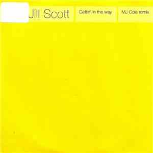 Jill Scott - Gettin' In The Way (MJ Cole Remix)