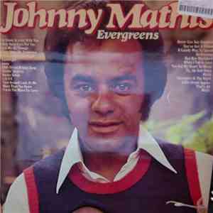 Johnny Mathis - Evergreens