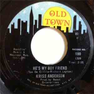 Kriss Anderson - He's My Boyfriend / The Sloopy