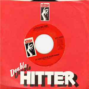 Little Milton - If You Talk In Your Sleep / Let Me Back In