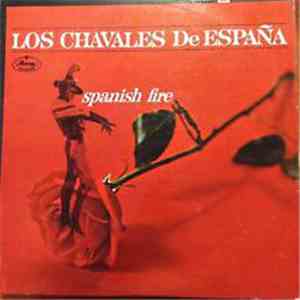 Los Chavales De Espana - Spanish Fire
