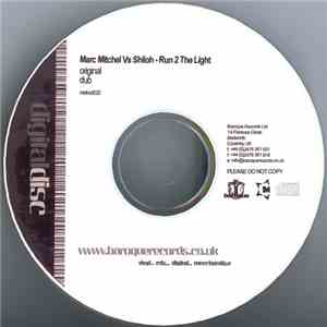 Marc Mitchell vs. Shiloh - Run 2 The Light