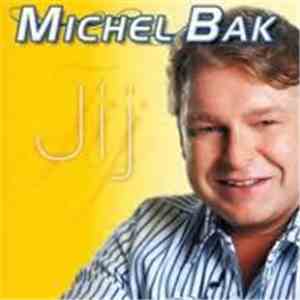 Michel Bak - Jij