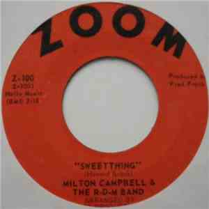 Milton Campbell & The R-D-M Band - Someone / Sweetthing