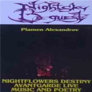 Nightsky Bequest, Plamen Alexandrov - Nightflowers Destiny Avantgarde Live  ...