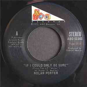 Nolan Porter - If I Could Only Be Sure